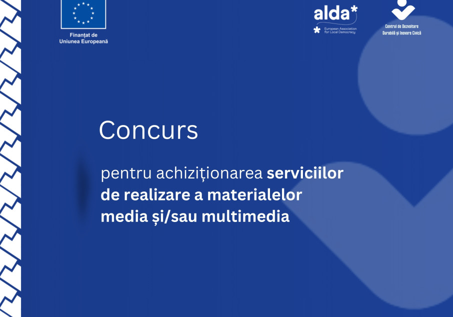 Concurs de achiziții privind contractarea serviciilor de realizare a materialelor media și/sau multimedia